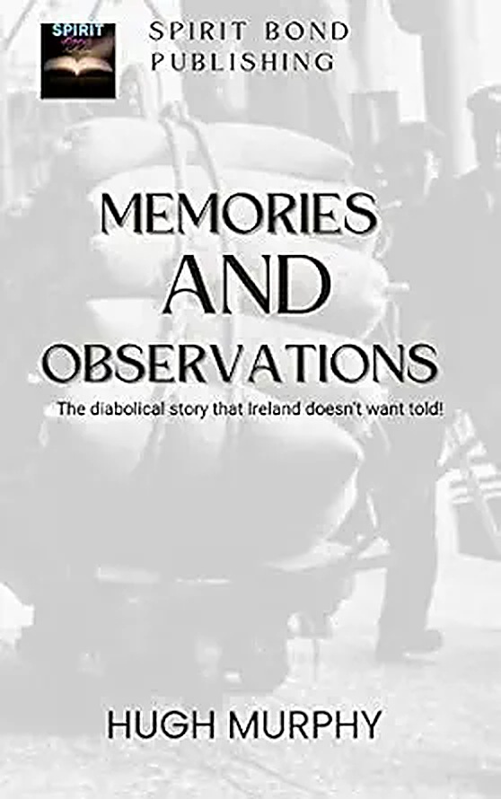 Memories And Observations by Hugh Murphy, book cover